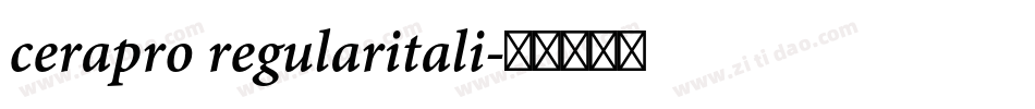 cerapro regularitali字体转换